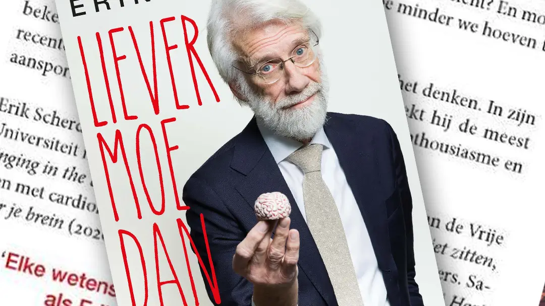 Blog: Nieuw: Het nieuwe boek Liever moe dan lui van spreker Erik Scherder