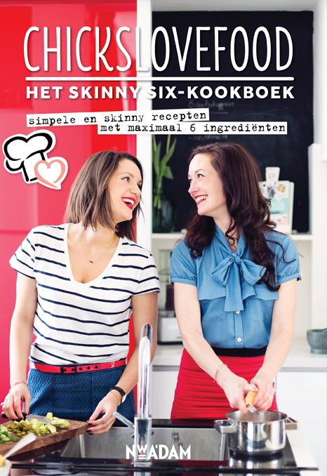 Chickslovefood - Het skinny-six kookboek