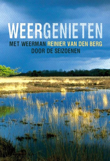 Boek Reinier van den Berg: Weergenieten - het weerman Reinier van den Berg door de seizoenen