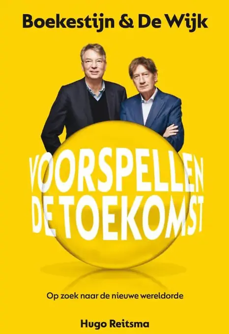 Boek: Boekestijn & De Wijk voorspellen de toekomst