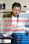Schrijven in mijn pyamabroek Schrijven in mijn pyamabroek